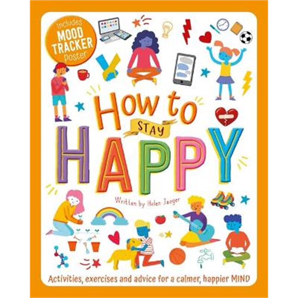 How to Stay Happy (Paperback) - Helen Jaeger